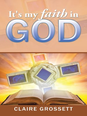 cover image of It's My Faith in God
